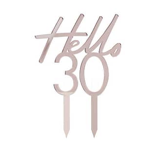 Taart Topper met de tekst Hello 30 in de kleur Rosé Goud